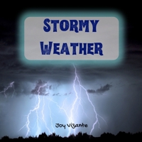 Wild and Amazing Weather Storms B091F3MPXX Book Cover