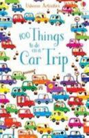 100 Things to do on a Car Trip 0794539653 Book Cover