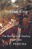 The Hidden King 1977037496 Book Cover