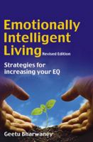 Emotionally Intelligent Living: Strategies for Increasing Your Eq 1845900421 Book Cover