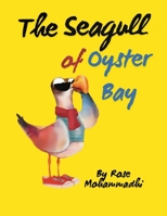 Seagull of Oyster Bay B0F53GL9RL Book Cover