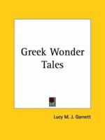 Greek Wonder Tales 0766149757 Book Cover