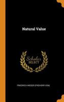 Natural Value 0343445948 Book Cover