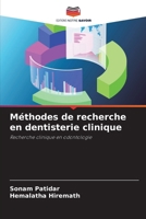 Méthodes de recherche en dentisterie clinique (French Edition) 6207211952 Book Cover