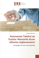 Assurances Takaful en Tunisie: Nécessité d'une réforme réglementaire 6138419553 Book Cover