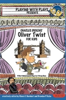 Charles Dickens' Oliver Twist for Kids 1493604600 Book Cover