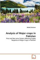 Analysis of Major crops in Pakistan 3639364864 Book Cover