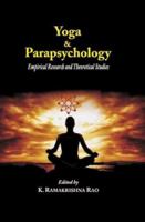 Yoga and Parapsychology: Empirical Research and Theoretical Studies 8120834739 Book Cover
