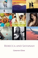 Rebecca and Savanah 1542815460 Book Cover