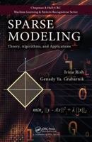 Sparse Modeling: Theory, Algorithms, and Applications 0367658925 Book Cover