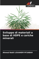 Sviluppo di materiali a base di HDPE e cariche minerali (Italian Edition) 6209934196 Book Cover