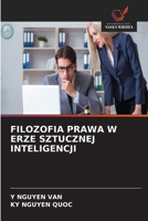 Filozofia Prawa W Erze Sztucznej Inteligencji (Polish Edition) 6630138317 Book Cover