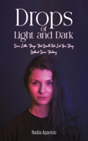 Drops of Light and Dark 1398441724 Book Cover