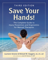 Save Your Hands! Injury Prevention for Massage Therapists