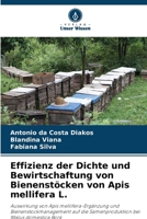 Effizienz der Dichte und Bewirtschaftung von Bienenstöcken von Apis mellifera L. (German Edition) 6207702654 Book Cover