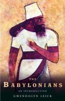 The Babylonians 0415253152 Book Cover