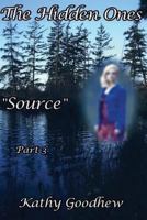 "Source" (The Hidden Ones #3) 1500510734 Book Cover