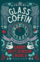 Glass Coffin 1788421477 Book Cover