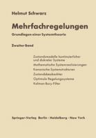 Mehrfachregelungen. Grundlagen Einer Systemtheorie: Zweiter Band 3642930050 Book Cover