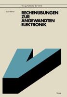 Rechenubungen Zur Angewandten Elektronik: Mit 92 Aufgaben U. Losungen, Z.T. Mit Basic-Programmen 3528241896 Book Cover