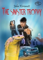 The Sinister Trophy (Heinemann Frontline Series) 9966466835 Book Cover