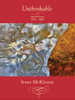 Unthinkable: Selected Poems 1976-2004 1597090697 Book Cover