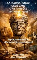 La fabrication du génie dans l'histoire des mathématiques (French Edition) 1105580814 Book Cover