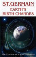 Earth's Birth Changes (St. Germain Series) 0646136070 Book Cover