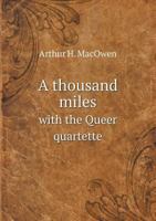 A Thousand Miles with the Queer Quartette 5518530323 Book Cover