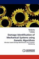 Damage Identification of Mechanical Systems using Genetic Algorithms 3844324828 Book Cover