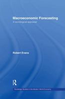 Macroeconomic Forecasting: A Sociological Appraisal 1138866253 Book Cover