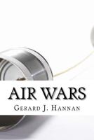 Air Wars: A History of 20th Century Irish Radio 1500831522 Book Cover