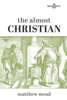 The Almost Christian Discovered 117147704X Book Cover