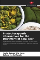 Phytotherapeutic alternatives for the treatment of kala-azar 6208245672 Book Cover