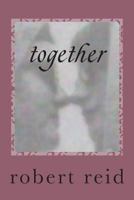 Together: Roberts Poetry 1502500310 Book Cover