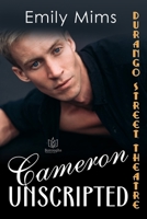 Cameron Unscripted 1953810373 Book Cover