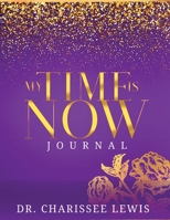 My Time Is Now 1934905054 Book Cover
