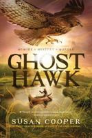 Ghost Hawk 1442481420 Book Cover