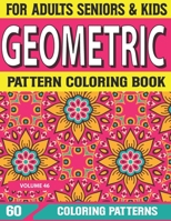 Geometric Pattern Coloring Book: coloring book for mind relaxation and stress relief book Coloring Book for Adults Creative and amazing Volume-46 B09DF29DZC Book Cover