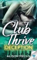 Club Thrive: Deception 1640349448 Book Cover