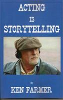ACTING is STORYTELLING 0984882022 Book Cover