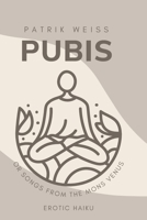 Pubis: or songs from the mons Venus B0C523ZNSF Book Cover