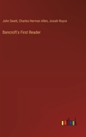 Bancroft's First Reader 3385329949 Book Cover