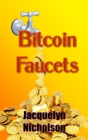 Bitcoin Faucets 100619584X Book Cover