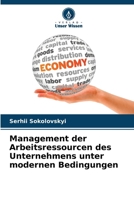 Management der Arbeitsressourcen des Unternehmens unter modernen Bedingungen (German Edition) 6208032490 Book Cover