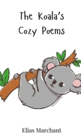 The Koala's Cozy Poems 3690740460 Book Cover