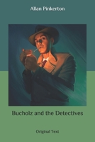 Bucholz and the Detectives 8027339669 Book Cover
