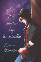 Una canci�n bajo las estrellas 1518604676 Book Cover