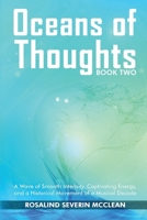 Oceans of Thoughts Book Two: A Wave of Smooth Intensity, Captivating Energy, and a Historical Movement of a Musical Decade 1088241743 Book Cover