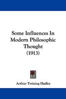 Some Influences in Modern Philosophic Thought 1018913815 Book Cover